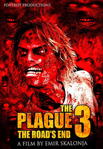 The Plague 3: The Road's End (The Plague 3: The Road's End)