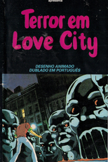 Terror em Love City (Ai Shitî)