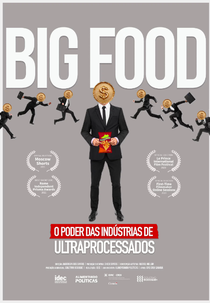 Big Food: O Poder das Indústrias de Ultraprocessados (Big Food: O Poder das Indústrias de Ultraprocessados)