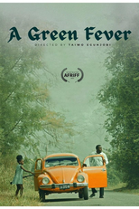 A Green Fever (A Green Fever)