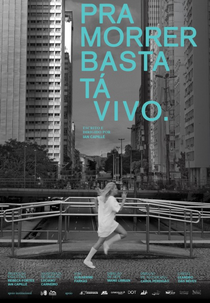 Pra Morrer Basta Tá Vivo (Pra Morrer Basta Tá Vivo)