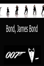 Bond, James Bond (And the Word Was Bond)