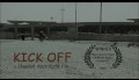 Kick Off Trailer.mov