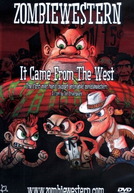 ZombieWestern: It Came from the West (ZombieWestern: It Came from the West)