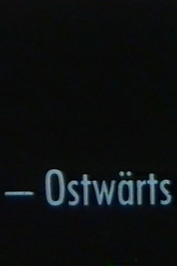 Poster de Filme Ostwärts (1991)