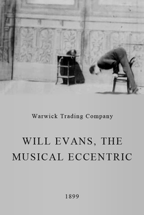 Will Evans, the Musical Eccentric - Poster / Capa / Cartaz - Oficial 1