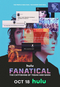 Fanatical: The Catfishing of Tegan and Sara (Fanatical: The Catfishing of Tegan and Sara)