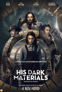 His Dark Materials - Fronteiras do Universo (1ª Temporada) - Poster / Capa / Cartaz - Oficial 1