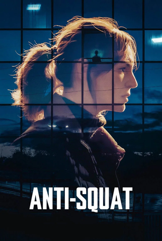 Poster 1 de Filme Anti-Squat (2023)