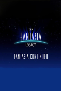 The Fantasia Legacy: Fantasia Continued - Poster / Capa / Cartaz - Oficial 1