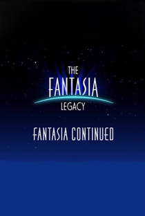 The Fantasia Legacy: Fantasia Continued - Poster / Capa / Cartaz - Oficial 1