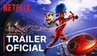 Miraculous: As Aventuras de Ladybug – O Filme | Trailer oficial | Netflix