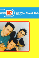 Blink-182: All the Small Things (Blink-182: All the Small Things)