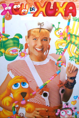 Xou da Xuxa  (1ª Temporada) (Xou da Xuxa  (1ª Temporada))