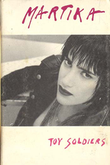 Martika: Toy Soldiers (Martika: Toy Soldiers)