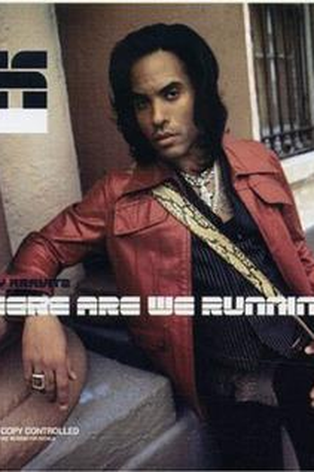 Poster de Curta Lenny Kravitz: Where Are We Runnin' (2004)