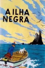 As Aventuras de Tintim - A Ilha Negra (Les Aventures de Tintin: L'Ile Noire)