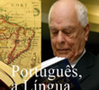 Português, a Língua do Brasil