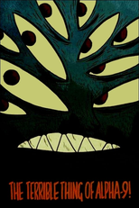 The Terrible Thing of Alpha 9 (The Terrible Thing of Alpha 9)