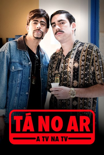 Tá no Ar: A TV na TV (3ª temporada) - Poster / Capa / Cartaz - Oficial 1
