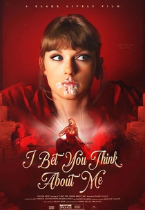 Taylor Swift: I Bet You Think About Me (Taylor's Version) (Taylor Swift: I Bet You Think About Me (Taylor's Version))