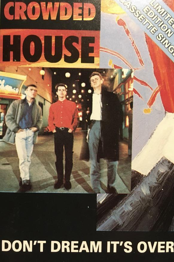 Poster de Curta Crowded House: Don't Dream It's Over (1986)
