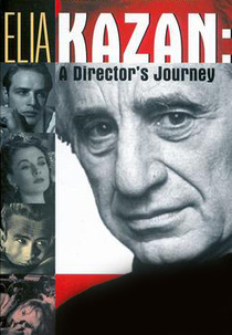 Elia Kazan: A Viagem de um Diretor (Elia Kazan: A Director's Journey)
