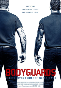 Bodyguards: Secret Lives From The Watchtower (Bodyguards: Secret Lives From The Watchtower)