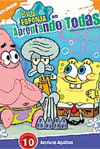 Poster 1 de Episódio Bob Esponja em Aprontando Todas (2005)