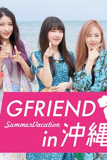 GFRIEND Summer Vacation in Okinawa - Poster / Capa / Cartaz - Oficial 1