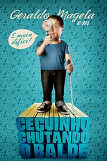 Ceguinho Chutando o Balde (Ceguinho Chutando o Balde)