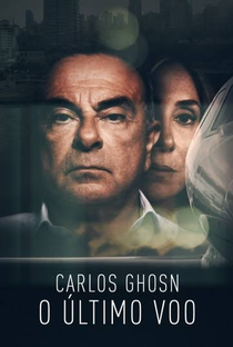 Carlos Ghosn: O Último Voo - Poster / Capa / Cartaz - Oficial 3