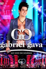 Gabriel Gava - Ao Vivo em Goiânia (Gabriel Gava: Ao Vivo em Goiânia)