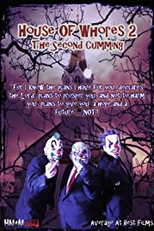 House of Whores 2: The Second Cumming (House of Whores 2: The Second Cumming)