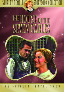 Shirley Temple's Storybook: A Casa dos Sete Telhados (Shirley Temple's Storybook: The House of the Seven Gables)