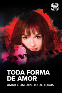 Toda Forma de Amor (1ª Temporada) - Poster / Capa / Cartaz - Oficial 2