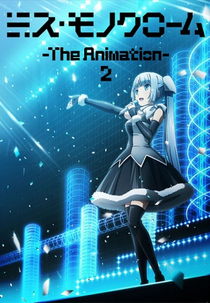 Miss Monochrome: The Animation 2 (ミス・モノクローム -The Animation- 2)