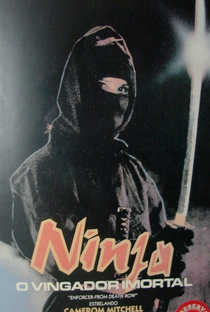 Ninja: O Vingador Imortal - Poster / Capa / Cartaz - Oficial 3