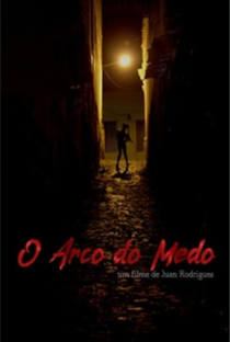 O Arco do Medo - Poster / Capa / Cartaz - Oficial 1