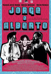 Jorge e Alberto Contra os Demônios Neoliberais (Jorge y Alberto Contra los Demonios Neoliberales)