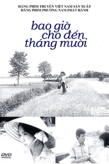 When the Tenth Month Comes (Bao Gio Cho Den Thang Muoi)