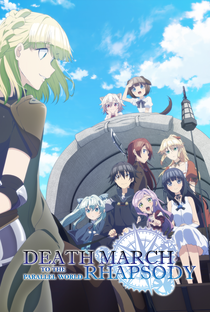 Death March kara Hajimaru Isekai Kyousoukyoku - Poster / Capa / Cartaz - Oficial 2