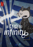 Uma Viagem ao Infinito (A Trip to Infinity)