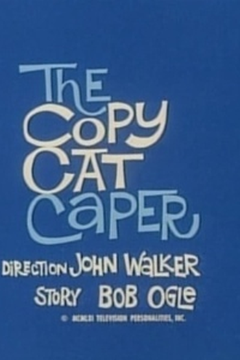 Poster de Episódio The Copy Cat Caper (1961)