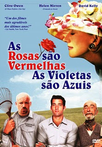 As Rosas São Vermelhas, as Violetas São Azuis (Greenfingers)