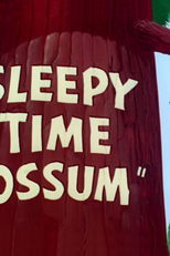 Garoto Preguiçoso (Sleepy Time Possum)