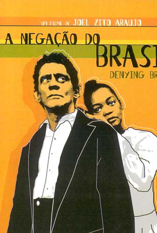 Poster 1 de Filme A Negação do Brasil (2000)