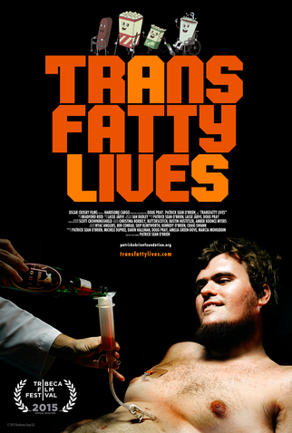 Poster 1 de Filme TransFatty Lives (2015)