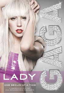 Lady Gaga: One Sequin At A Time (Lady Gaga: One Sequin At A Time)