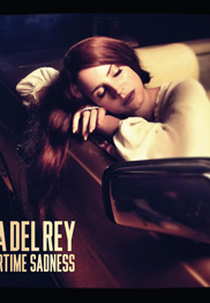 Lana Del Rey: Summertime Sadness (Lana Del Rey: Summertime Sadness)